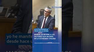 Ministro Marcel se refiere a los factores que inciden en la economía chilena [upl. by Esor]