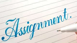 How to write Assignment in Beautiful English Calligraphy writing  Cursive hand lettering [upl. by Otxilac926]