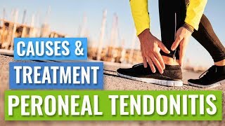 Peroneal Tendinopathy or Tendonitis  Causes amp Treatment [upl. by Erdnoed]