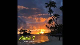 I Love You  Aitutaki 4 Vol 1throw🔙 682music🇨🇰 [upl. by Annayk]