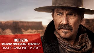 HORIZON  UNE SAGA AMÉRICAINE CHAPITRE 1  Bandeannonce 2 VOST [upl. by Uzzial]