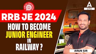 How to Become Junior Engineer in Railway  RRB JE 2024 Complete Strategy [upl. by Merv298]