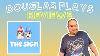 douglas Reviews Bluey The Sign Episode [upl. by Nirel]