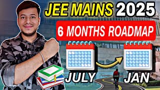 Complete 6 Months Roadmap For JEE 2025 🔥 Target  250 ┃Sujal Nagori [upl. by Ramon]