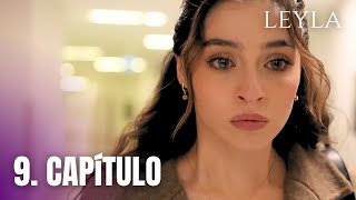 Series turco  leyla 9 Capítulo  turkısh serie  nueva serie seriesturcas  novela En español [upl. by Dianuj]