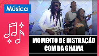 Momento de distração com reggae brasileiro com o cantor e compositor Da Ghama – 111024 [upl. by Erised]