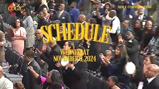 Schedule for Wednesday November 6 2024 COGIC Holy Convocation [upl. by Sualakcin819]