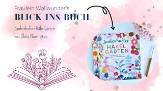 Blick ins Buch • zauberhafter Häkelgarten  Buchvorstellung [upl. by Nessim]