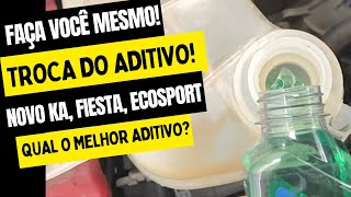 QUANDO E COMO TROCAR ADITIVO DO RADIADOR NOVO KA NOVO FIESTA NOVA ECOSPORT BASEADO NO MANUAL FORD [upl. by Ymorej]