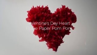 DIY Tissue Paper Pom Pom Heart Decor [upl. by Masterson]