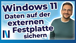 Windows 11 So einfach sicherst Du Deine Daten auf einer externen Festplatte [upl. by Barnum]