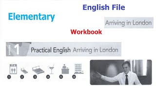 English File Elementary Workbook Practical English Episode 1 [upl. by Rapp]