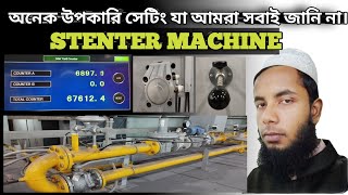 Important setting of stenter machine [upl. by Eissac]