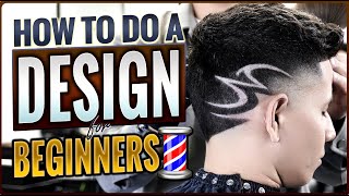 How to do a Hair Design For Beginners  Tutorial [upl. by Ihcehcu637]