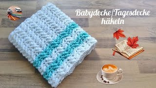 Babydecke  Tagesdecke häkeln 😍 schönes Häkelmuster 🥰 [upl. by Bullivant]