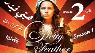 Hetty Feather Season 1 Episode 2 [upl. by Isawk]