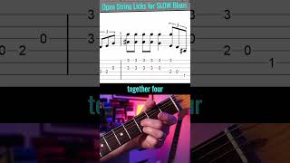 Open String Slow Blues Licks 7 [upl. by Ennazzus]