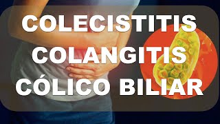 Patología biliar cólico biliar colecistitis colangitis Diferencias [upl. by Airrehs]