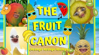 Fruit Canon Mango Mango Mango 🎶🥭🥝🍌🍍🍉🍑🎶 [upl. by Aicercal]