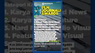 Banjir Peminat Waktu Pendaftaran PLN Journalist Award 2024 Diperpanjang HinggBa 14 November 2024 [upl. by Oglesby]