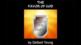 Gods Favor in the Middle of Trouble  By Pastor Delbert Young [upl. by Carhart]