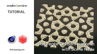 Recreate Chladni Pattern with C4D Scene Nodes  Tutorial  VFXRendering [upl. by Radack]