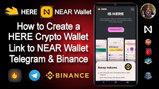 How to Create a HERE Crypto Wallet Linked to NEAR Wallet Telegram amp Binance Exchange StepbyStep [upl. by Giddings]