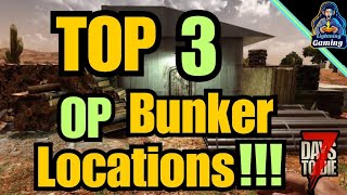 7 days to die 10 Guide 3 secret bunker locations Navezgane map [upl. by Janela]