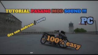 TUTORIAL PASANG MOD SOUND GTA SAMP PC TUTORIAL PALING MUDAH FAHAM [upl. by Robi]