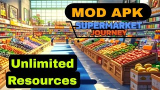 MY SUPER MARKET JOURNEY  MOD APK  LATEST VERSION  2024treanding marfinsage1964 [upl. by Wun]