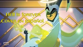 HELL IS FOREVER Hazbin Hotel  cover español latino [upl. by Elleda]