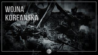 Wojna Koreańska [upl. by Ssirk]