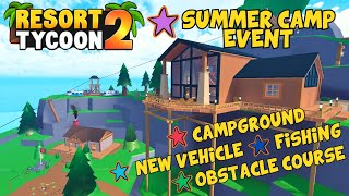 🌴NEW UPDATE SUMMER CAMP EVENT🌴 TROPICAL RESORT TYCOON 2 Roblox  UPDATE 12 [upl. by Dyrraj]