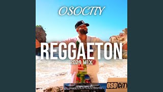 Reggaeton 2024 Mix [upl. by Claudell]