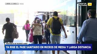 Ya rige el pase sanitario en micros de media y larga distancia [upl. by Nwahsak]