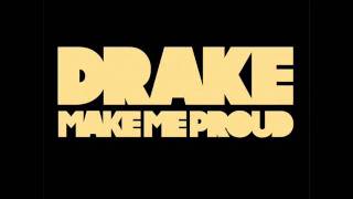 Drake  Make Me Proud NOT ft Nicki Minaj [upl. by Bev]