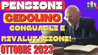 PENSIONI ANTEPRIMA CEDOLINO OTTOBRE 2023 CONGUAGLI E RIVALUTAZIONI DATE PAGAMENTI [upl. by Fayola]