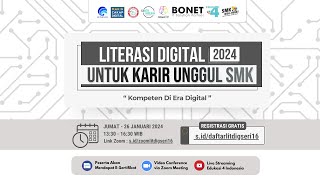 Literasi Digital untuk Karir Unggul SMK 2024  Seri 16 [upl. by Zoi379]