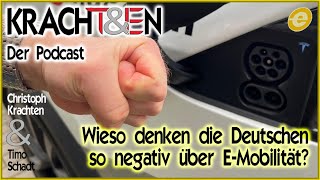 Wieso denken die Deutschen so negativ über EMobilität  KRACHTampENPodcast 13 [upl. by Rases]