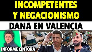 INÚTILES NEGACIONISTAS FALTA DE MEDIDAS Y DANA EN VALENCIA RESPONSABILIDADES Y APRENDER Cintora [upl. by Jany]