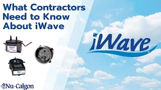 What contractors need to know about iWave by NuCalgon [upl. by Strohl]