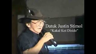 KAKAL KOI DISIDO  Justin Stimol [upl. by Dayle]