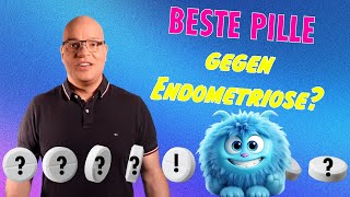 Welches ist die beste Pille um Endometriose zu behandeln Wenn schon Pille dann die richtige [upl. by Nahtnhoj]