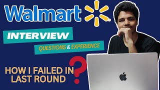 My Walmart Interview Experience  How I lost due to simple mistakes [upl. by Ellinet518]