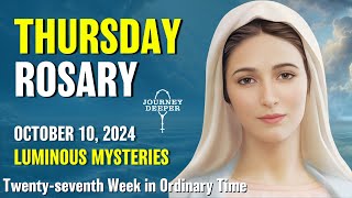 Thursday Rosary 💙 Luminous Mysteries of the Rosary 💙 October 10 2024 VIRTUAL ROSARY [upl. by Denae]