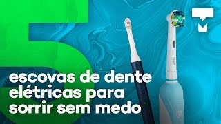 5 escovas de dentes elétricas para melhorar sua saúde bucal – TecLista [upl. by Nired]