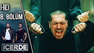 İçerde 8 Bölüm Full HD [upl. by Roseanna]