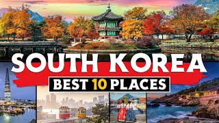 Amazing Places to Visit in South Korea Top 10 MustSee Destinations  South Korea Travel Guide [upl. by Hough780]