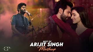 Arijit Singh Mashup  Best of Arijit Singh Songs  Mashup Songs 2024 [upl. by Wertz]