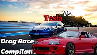 Tesla Vs Supra Drag Race Compilation [upl. by Allemrac]